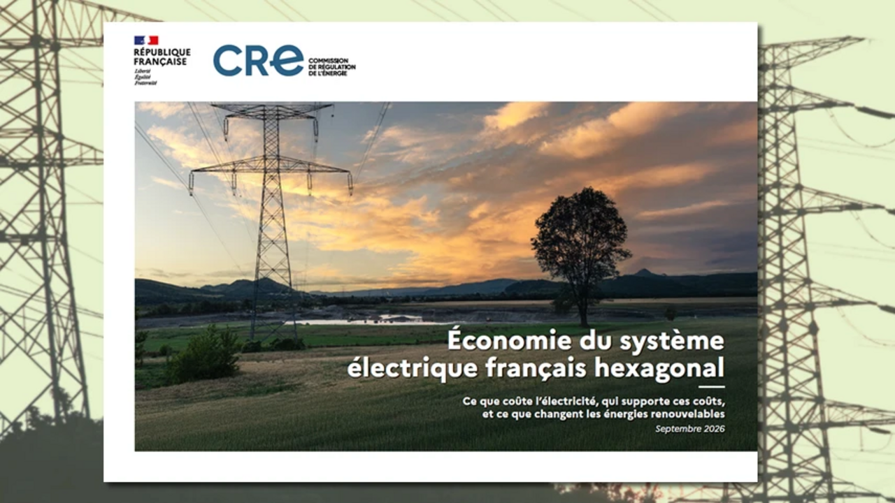 La CRE présente son rapport sur l’économie du système électrique ...
